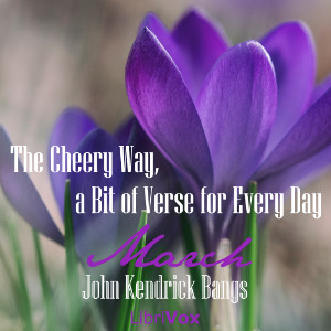 Аудіокнига The Cheery Way, a Bit of Verse for Every Day - March