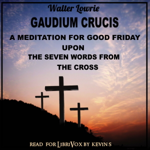 Audiobook Gaudium Crucis: A Meditation for Good Friday