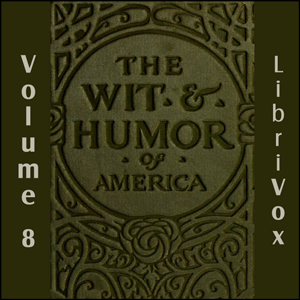 Аудіокнига The Wit and Humor of America, Vol 08
