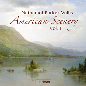 Audiobook American Scenery, Vol. 1