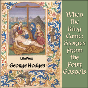 Audiobook When the King Came: Stories from the Four Gospels