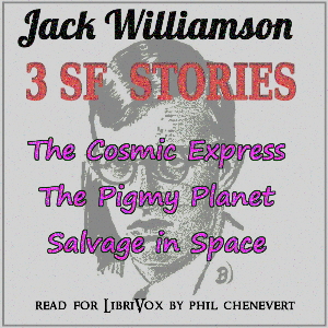 Аудіокнига 3 SF Stories by Jack Williamson