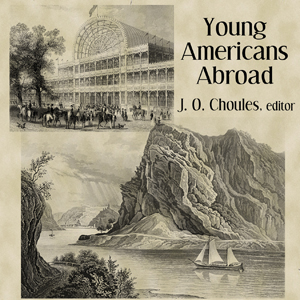 Audiobook Young Americans Abroad