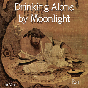Аудіокнига Drinking Alone by Moonlight