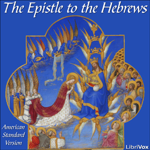 Аудіокнига Bible (ASV) NT 19: Hebrews