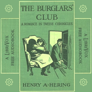 Audiobook The Burglars' Club: A Romance in Twelve Chronicles