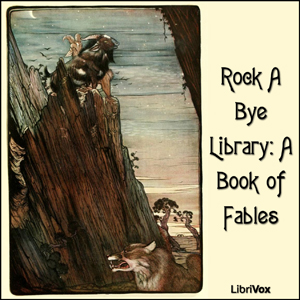 Audiobook Rock A Bye Library: A Book of Fables