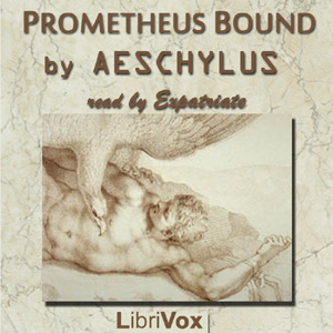 Audiobook Prometheus Bound (Thoreau Translation)