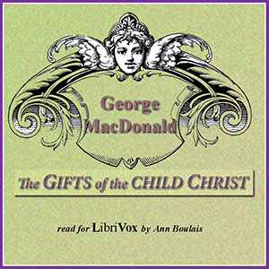 Аудіокнига The Gifts of the Child Christ
