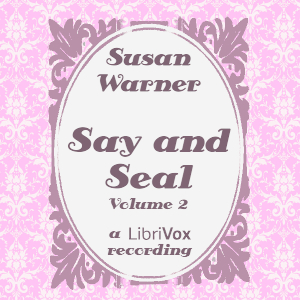 Аудіокнига Say and Seal, Volume 2