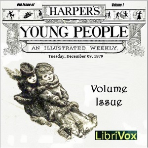 Аудіокнига Harper's Young People, Vol. 01, Issue 06, Dec. 9, 1879