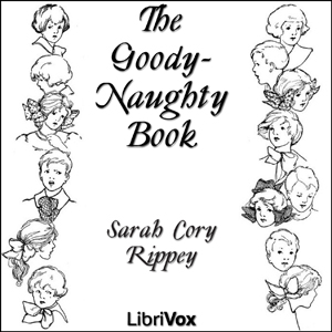 Аудіокнига The Goody-Naughty Book