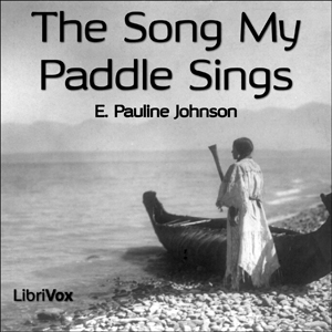 Audiobook The Song My Paddle Sings