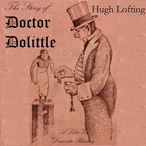 Аудіокнига The Story of Doctor Dolittle (version 4 Dramatic Reading)