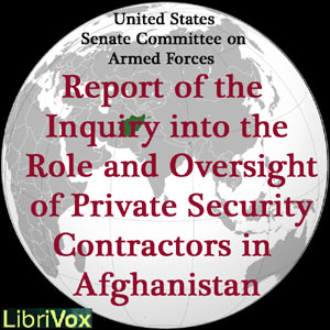 Audiobook Report of the Inquiry into the Role and Oversight of Private Security Contractors in Afghanistan