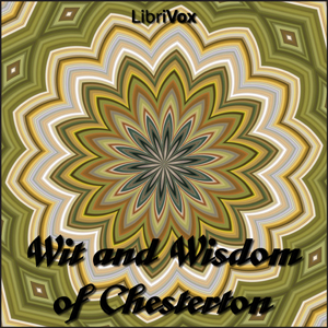 Аудіокнига Wit and Wisdom of Chesterton