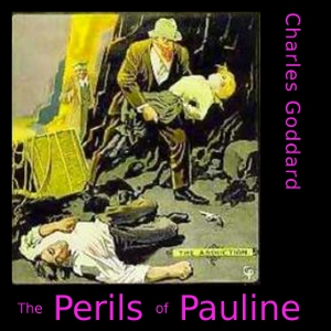 Аудіокнига The Perils of Pauline (dramatic reading)