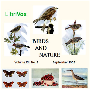 Аудіокнига Birds and Nature, Vol. XII, No 2, September 1902