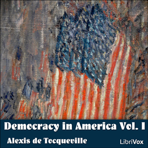 Аудіокнига Democracy in America Vol. I
