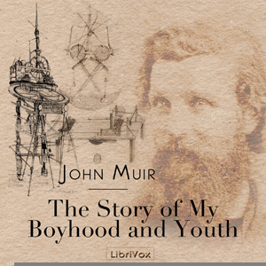 Аудіокнига The Story of My Boyhood and Youth