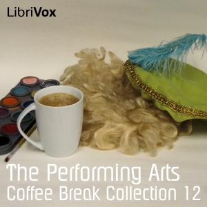 Аудіокнига Coffee Break Collection 012 - The Performing Arts