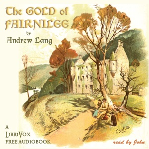Аудіокнига The Gold of Fairnilee