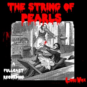 Аудіокнига The String of Pearls (dramatic reading)