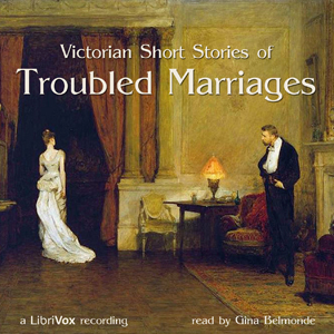 Audiobook Victorian Short Stories of Troubled Marriages