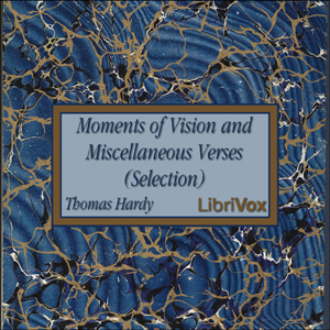 Audiobook Moments of Vision and Miscellaneous Verses (Selection)