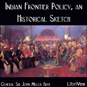 Аудіокнига Indian Frontier Policy, an Historical Sketch