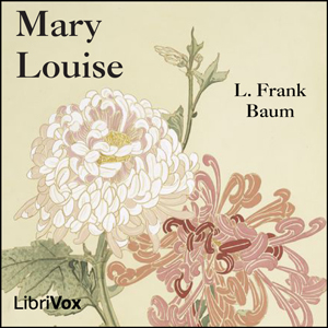 Аудіокнига Mary Louise