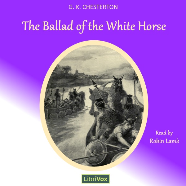 Аудіокнига The Ballad of the White Horse (Version 3)