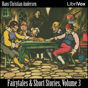 Audiobook Hans Christian Andersen: Fairytales and Short Stories Volume 3, 1848 to 1853
