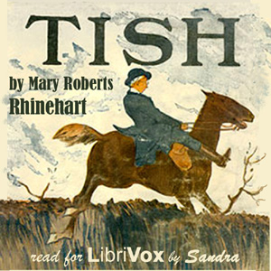 Аудіокнига Tish: The Chronicle of Her Escapades and Excursions