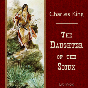 Аудіокнига The Daughter of the Sioux