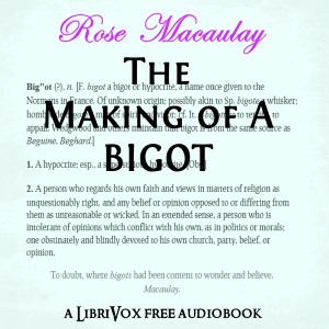 Аудіокнига The Making of a Bigot