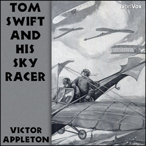 Аудіокнига Tom Swift and His Sky Racer