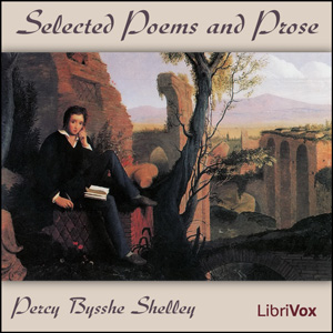 Audiobook Shelley: Selected Poems and Prose
