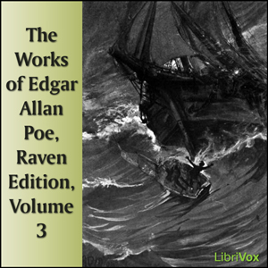Аудіокнига The Works of Edgar Allan Poe, Raven Edition, Volume 3