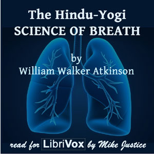 Audiobook The Hindu-Yogi Science Of Breath