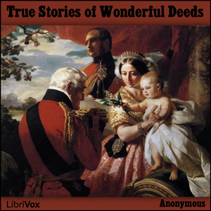 Audiobook True Stories of Wonderful Deeds