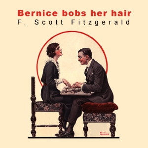 Аудіокнига Bernice Bobs Her Hair