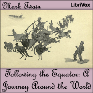 Audiobook Following the Equator: A Journey Around the World