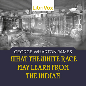 Audiobook What the White Race May Learn from the Indian
