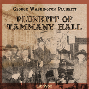 Аудіокнига Plunkitt of Tammany Hall