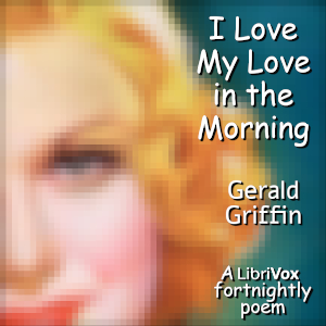 Audiobook I Love my Love in the Morning