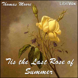 Аудіокнига Tis the Last Rose of Summer