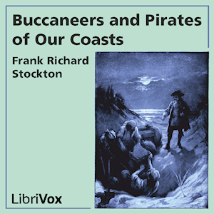 Audiobook Buccaneers and Pirates of Our Coasts