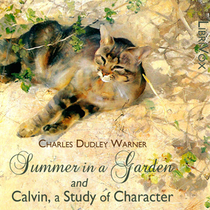 Аудіокнига Summer in a Garden and Calvin, A Study of Character