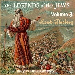 Аудіокнига The Legends of the Jews, Volume 3
